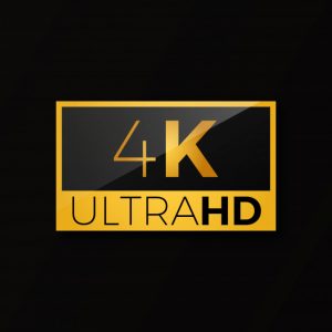 Ultra HD - 4K